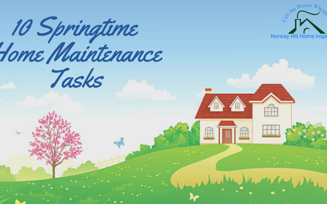 10 Springtime Home Maintenance Tasks